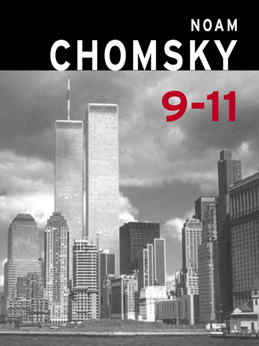 Title details for 9-11 by Noam Chomsky - Available